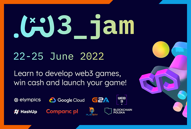 Dołącz do .web3_jam i naucz się tworzyć gry play-to-earn