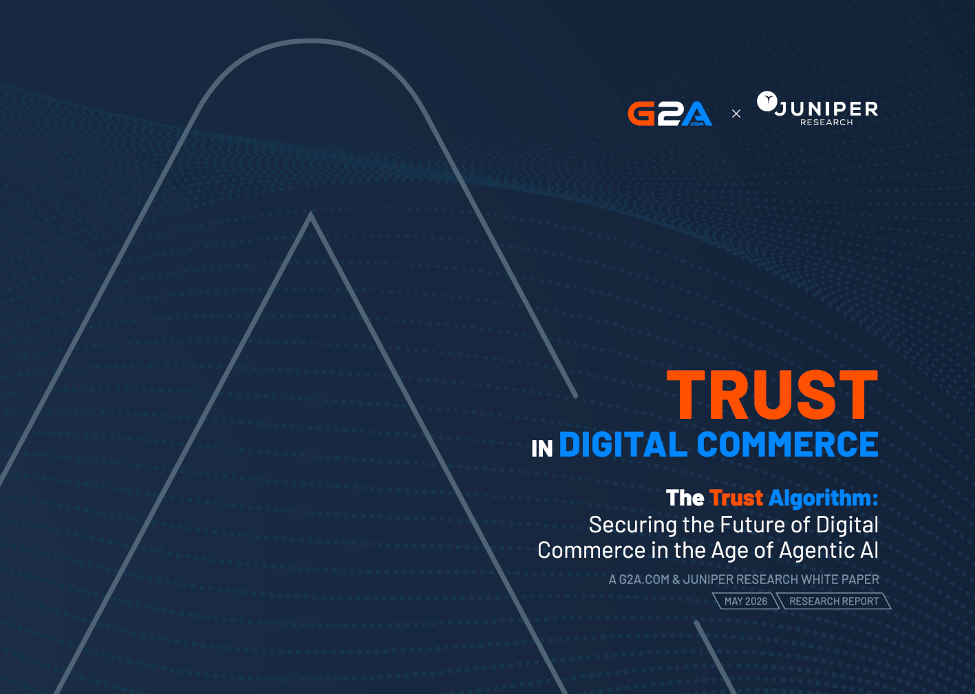 New Report From G2A and Juniper Research Predicts “Trust Advantage” as the Next Growth Driver in Global Digital Commerce